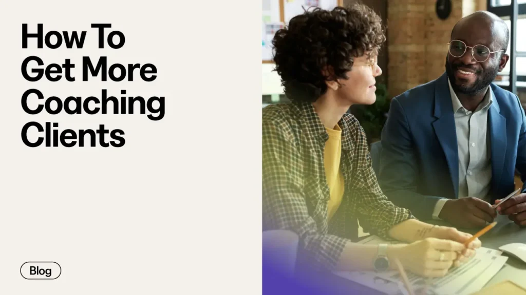 How to Get Coaching Clients Online With Paid Ads